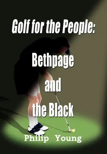 Golf for the People: Bethpage and the Black - Hardcover