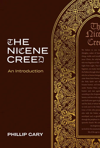 The Nicene Creed: An Introduction - Hardcover