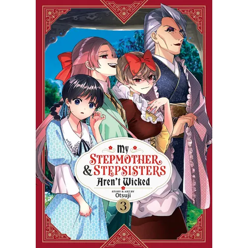 My Stepmother and Stepsisters Aren't Wicked Vol. 3 - Paperback