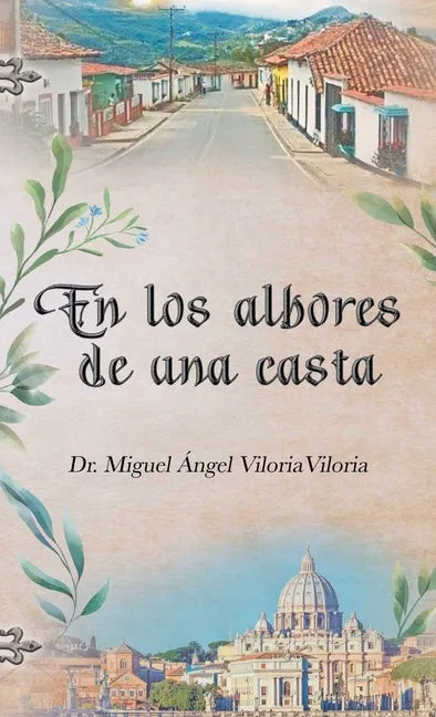 En Los Albores De Una Casta - Hardcover