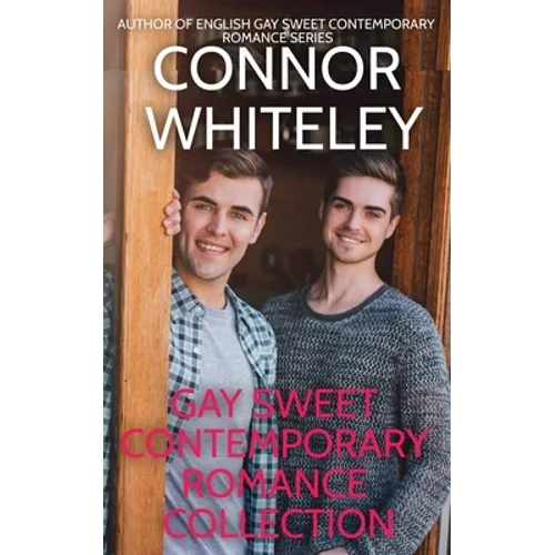 Gay Sweet Contemporary Romance Collection - Paperback