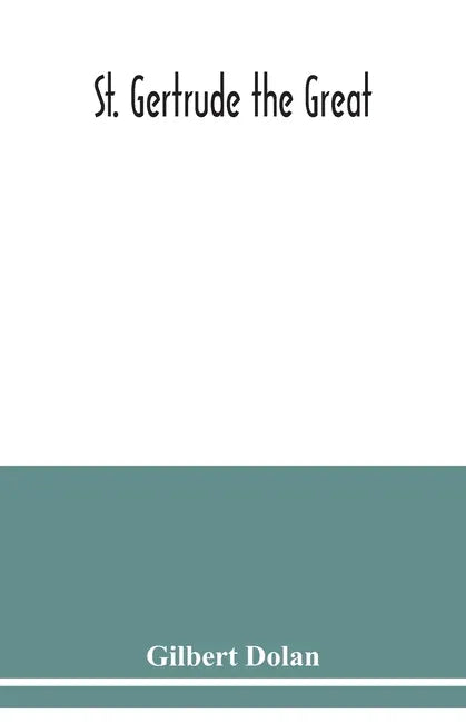 St. Gertrude the Great - Paperback