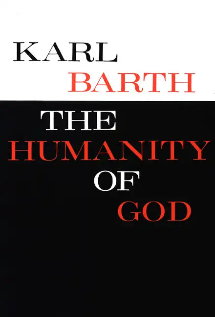 The Humanity of God - Paperback