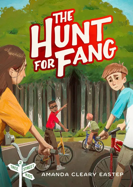 The Hunt for Fang: Tree Street Kids (Book 2) - Paperback