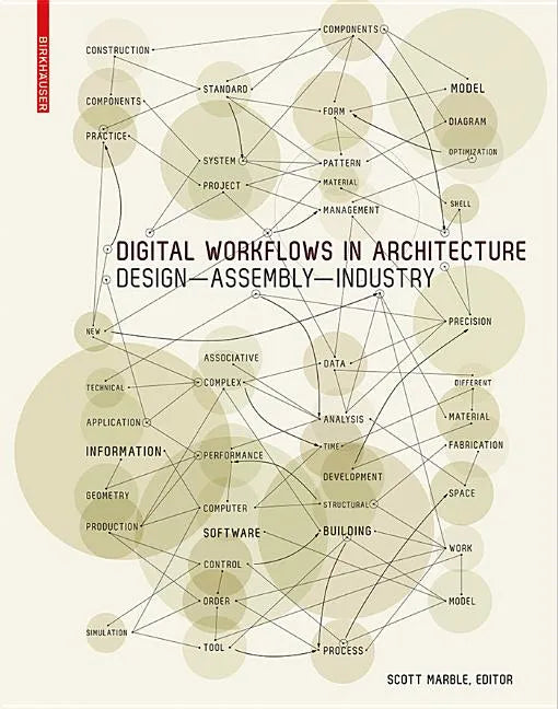 Digital Workflows in Architecture: Design-Assembly-Industry - Hardcover