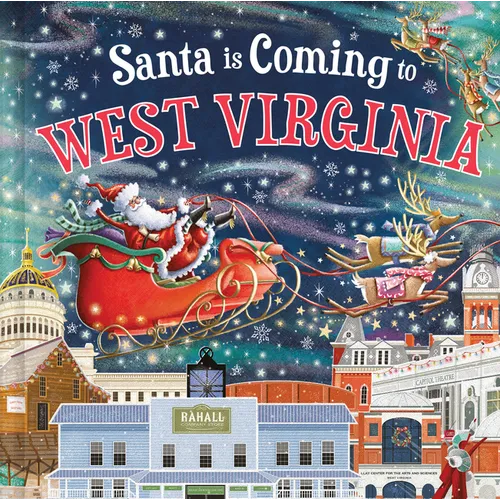 Santa Is Coming to West Virginia - Hardcover