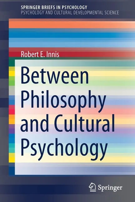 Between Philosophy and Cultural Psychology - Paperback