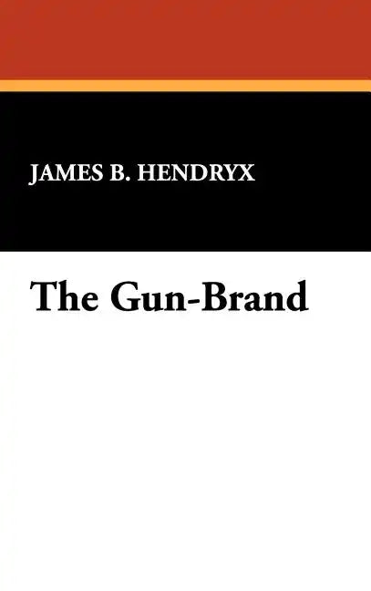 The Gun-Brand - Hardcover