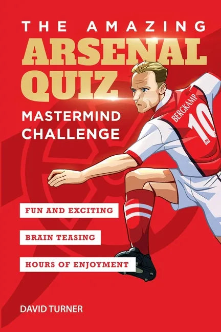 The Amazing Arsenal Quiz: Mastermind Challenge - Paperback