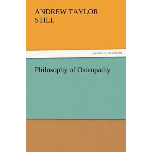 Philosophy of Osteopathy - Paperback