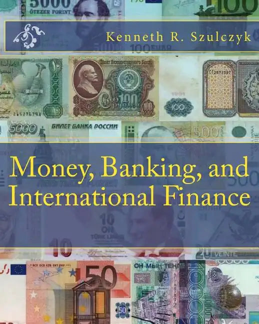 Money, Banking, and International Finance - Paperback