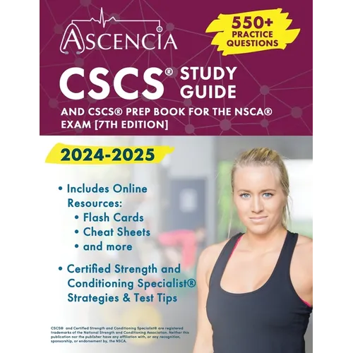 CSCS Study Guide 2024-2025: 550+ Practice Questions and CSCS Prep Book for the NSCA Exam - Paperback