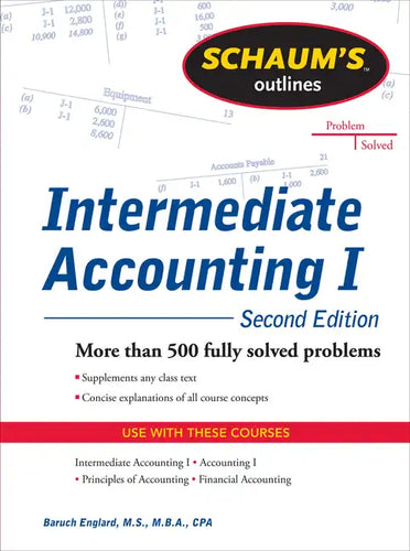 Schaums Outline of Intermediate Accounting I, Second Edition - Paperback