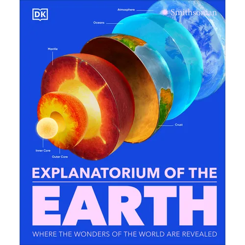 Explanatorium of the Earth - Hardcover