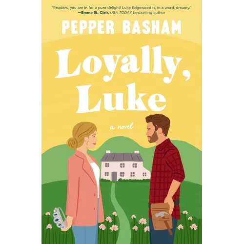 Loyally, Luke: A Fun, Low-Spice Royal Rom-Com Featuring an Adorable Opposites-Attract Couple - Paperback
