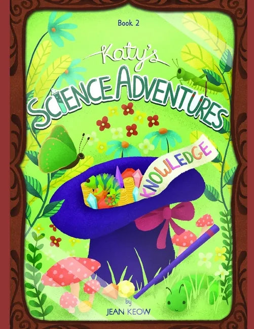 Katy's SCIENCE ADVENTURES: Book 2 - Paperback