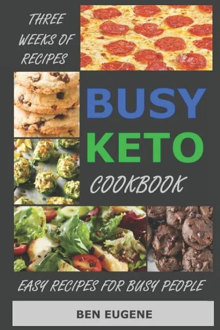 Busy Keto Cookbook - Paperback