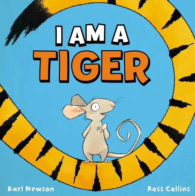 I Am a Tiger - Hardcover