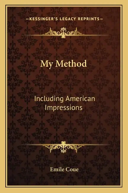 My Method: Including American Impressions - Paperback
