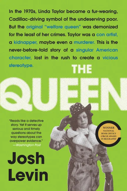 The Queen: The Forgotten Life Behind an American Myth - Paperback