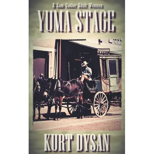 Yuma Stage - Paperback