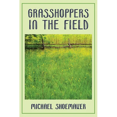 Grasshoppers in the Field - Paperback