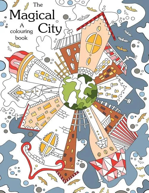 Colouring book: The Magical City: A Coloring books for adults relaxation(Stress Relief Coloring Book, Creativity, Patterns, coloring books for adults) - Paperback