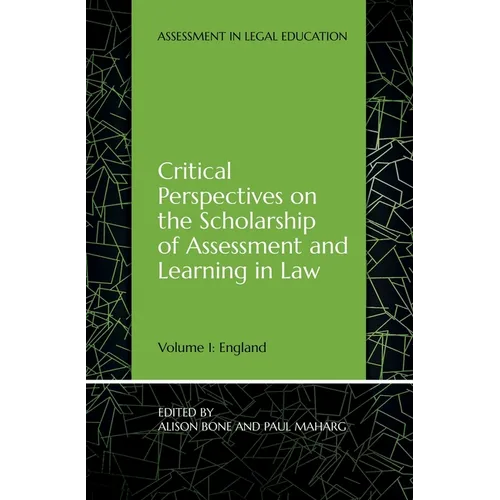 Critical Perspectives on the Scholarship of Assessment and Learning in Law: Volume 1: England - Paperback