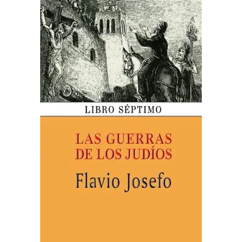 Las guerras de los judíos (Libro séptimo) - Paperback