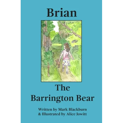 Brian The Barrington Bear - Hardcover