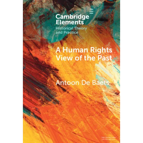 A Human Rights View of the Past - Hardcover
