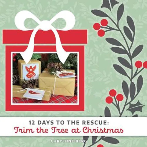 Trim the Tree at Christmas: 12 Days to the Rescue - Paperback