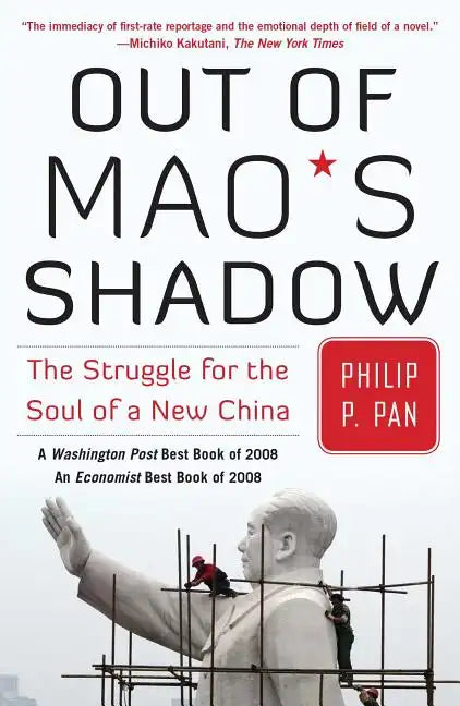 Out of Mao's Shadow: The Struggle for the Soul of a New China - Paperback
