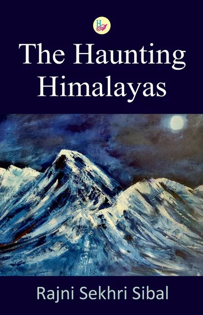 The Haunting Himalayas - Paperback