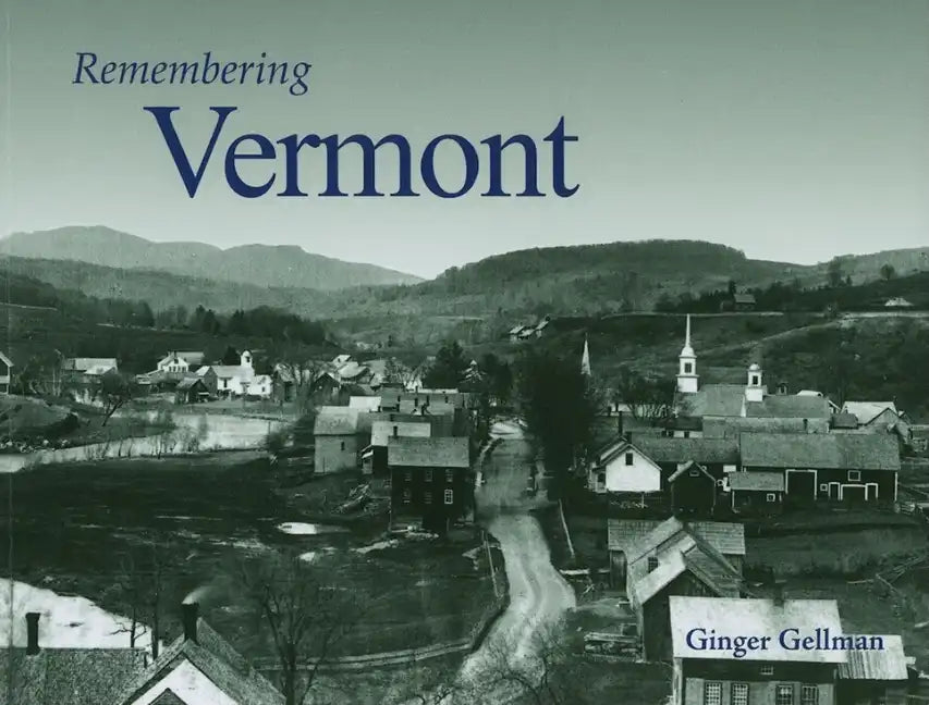 Remembering Vermont - Paperback