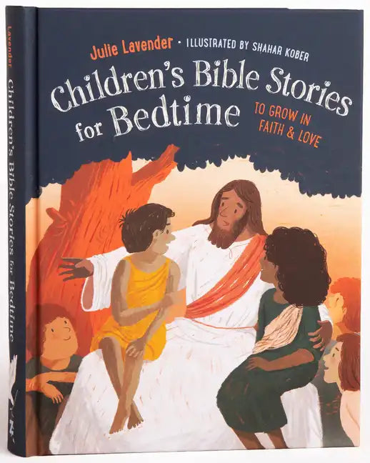 Childrens Bible Stories for Bedtime (Fully Illustrated): Gift Edition: To Grow in Faith & Love - Hardcover