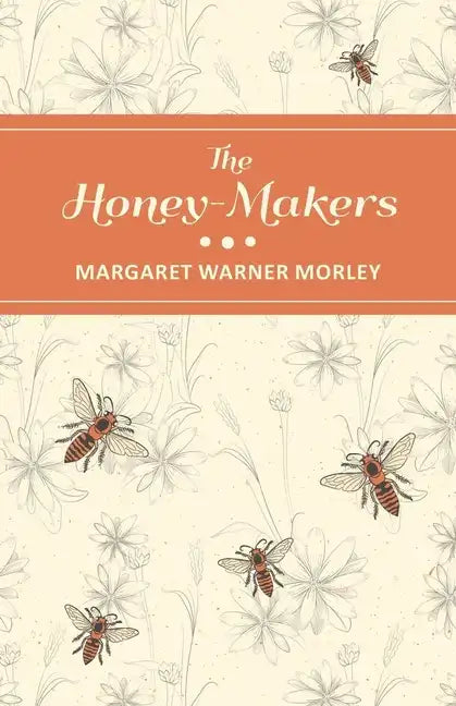 The Honey-Makers - Paperback
