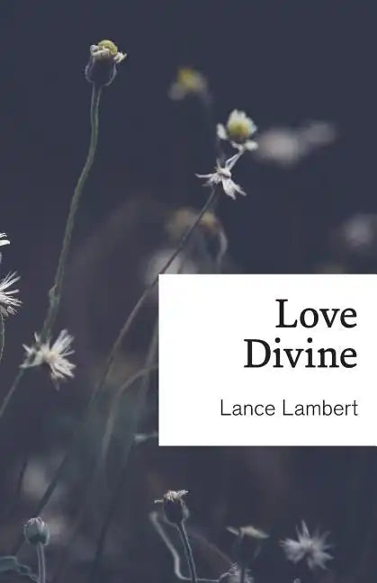 Love Divine - Paperback