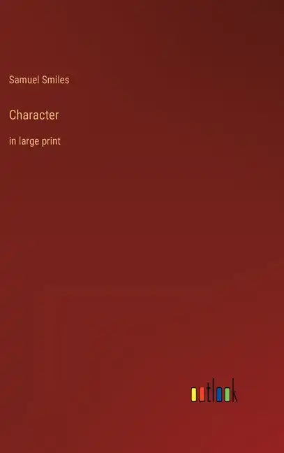 Character: in large print - Hardcover