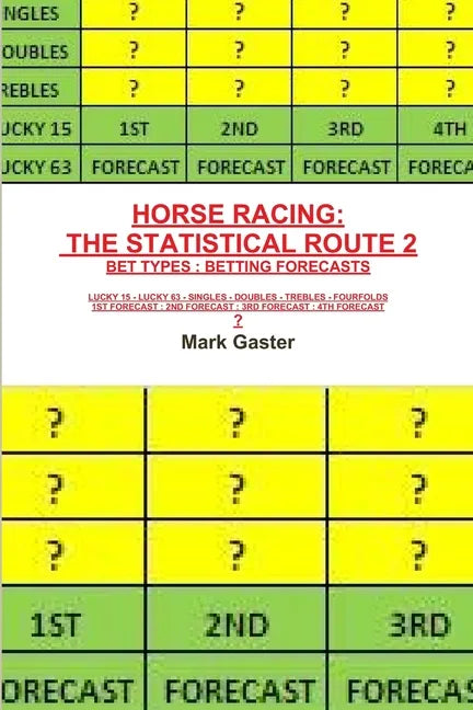 Horse Racing: The Statistical Route 2 - Paperback