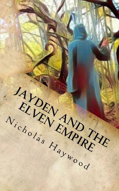 Jayden and the Elven Empire: (Part One) - Paperback
