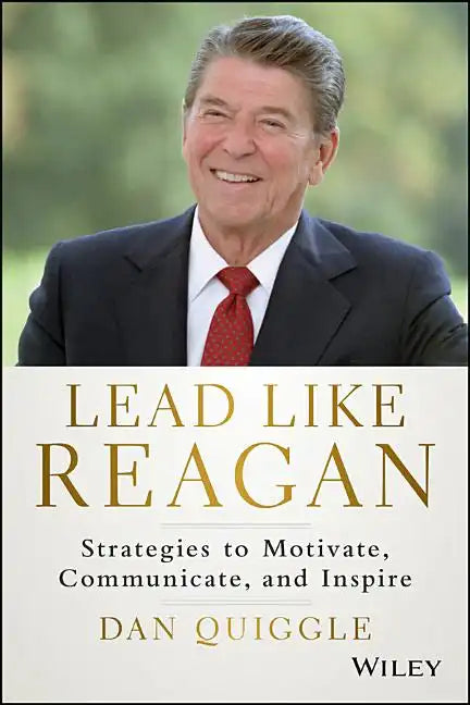 Lead Like Reagan - Hardcover