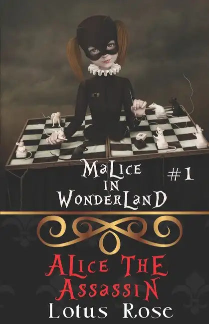 Malice in Wonderland #1: Alice the Assassin - Paperback
