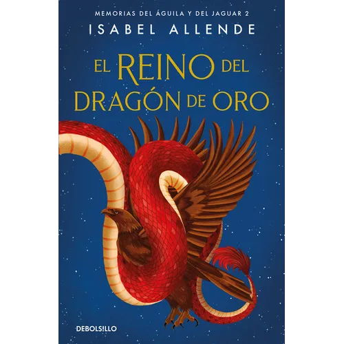 El Reino del Dragón de Oro / Kingdom of the Golden Dragon - Paperback