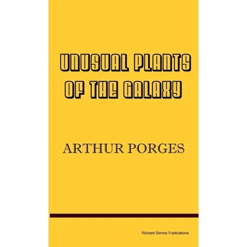 Unusual Plants of the Galaxy - Paperback