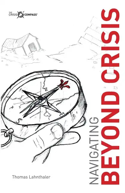 Navigating Beyond Crisis - Paperback