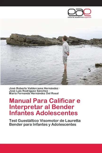 Manual Para Calificar e Interpretar al Bender Infantes Adolescentes - Paperback