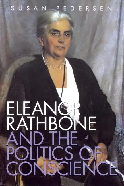Eleanor Rathbone and the Politics of Conscience - Paperback