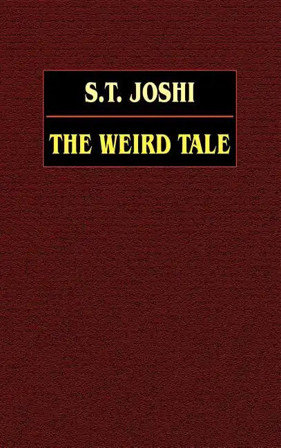 The Weird Tale - Hardcover