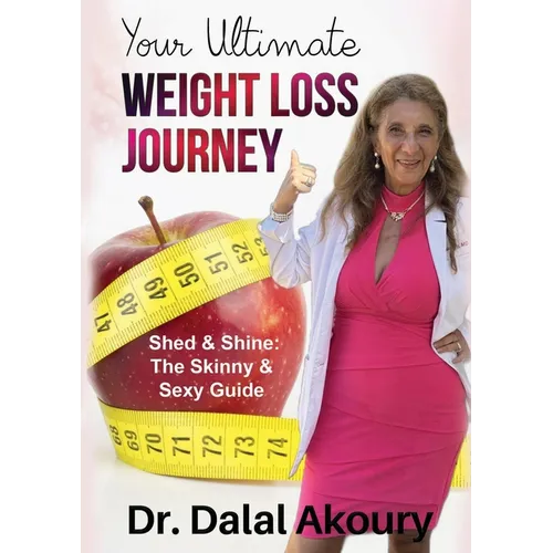 Your Ultimate Weight Loss Journey: Shed & Shine: the Skinny & Sexy Guide - Paperback